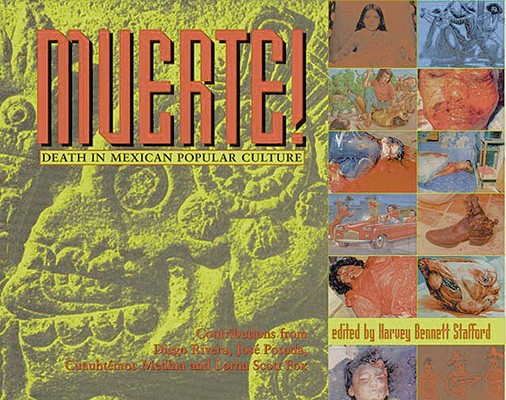 Muerte! Death In Mexican Popular Culture