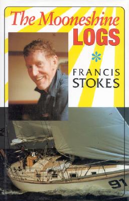 The Mooneshine Logs. First Edition in dustjacket