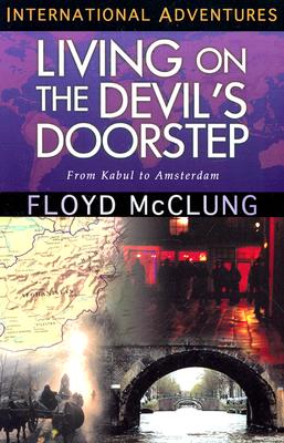 Image for Living on the Devil's Doorstep: A Family's Trail of Compassion from Kabul to Amsterdam