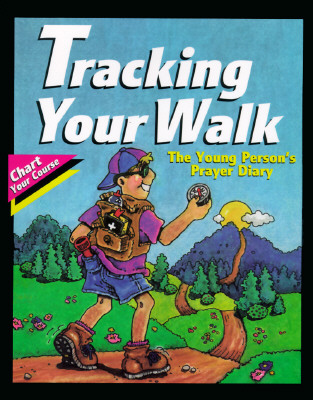 Image for Tracking Your Walk: The Young Person's Prayer Diary (Chart Your Course) Tracking Your Walk: The Young Person's Prayer Diary (Chart Your Course)