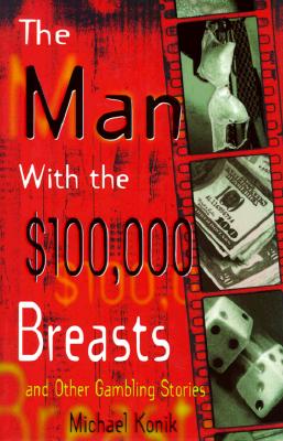 Man With the $100,000 Breasts (SIGNED)