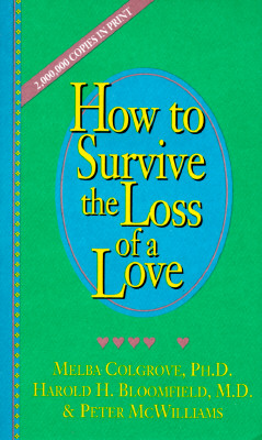 Image for How to Survive the Loss of a Love
