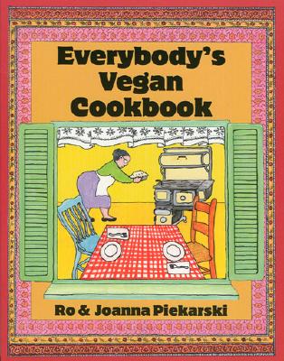 Everybodys Vegan Cookbook