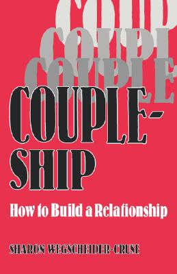 Coupleship: How to Build a Relationship