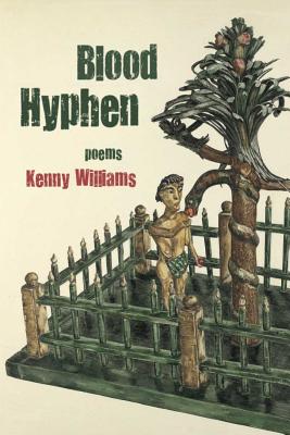 Blood Hyphen (FIELD Poetry Series)