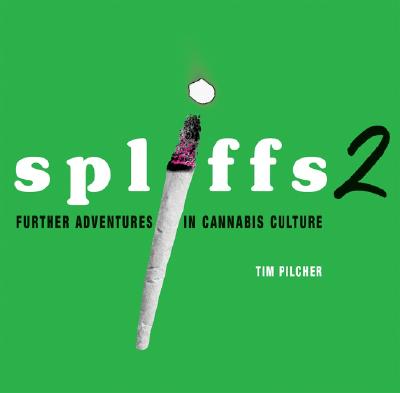 Image for Spliffs 2: Further Adventures in Cannabis Culture Spliffs 2: Further Adventures in Cannabis Culture