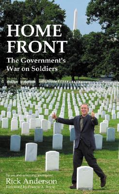 Image for Home Front: The Government's War on Soldiers Home Front: The Government's War on Soldiers