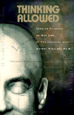 Image for Thinking Allowed: Conversations on the Leading Edge of Knowledge and Discovery
