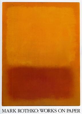 Mark Rothko: Works on Paper