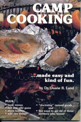Image for Camp Cooking: Made Easy and Kind of Fun