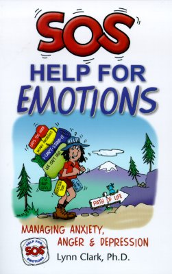 SOS Help for Emotions: Managing Anxiety, Anger, and Depression (Revised 2014)