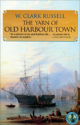 The Yarn of Old Harbour Town