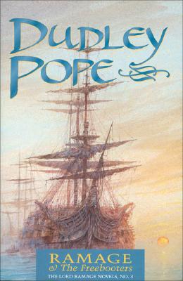 Ramage & the Freebooters (Volume 3) (The Lord Ramage Novels, 3)