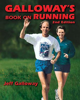 Galloway's Book on Running (2nd Edition)