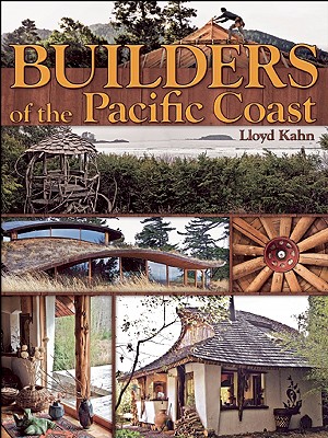 Image for Builders of the Pacific Coast (The Shelter Library of Building Books)