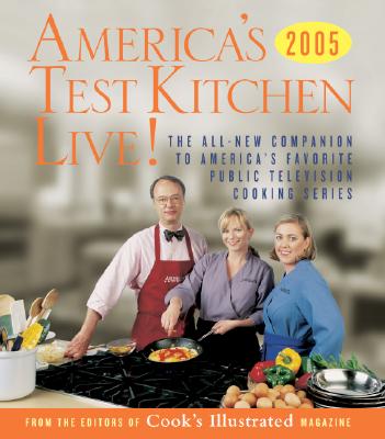 Image for America's Test Kitchen Live!: The All-New Companion to America's Favorite Public Television Cooking Series