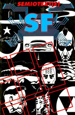 Image for Semiotext(e) SF [Semiotext(e) Vol. V, No. 2 (#14) Semiotext(e) SF [Semiotext(e) Vol. V, No. 2 (#14)