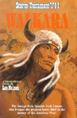 Storm Testament VII: Walkara (Storm Testament VII)