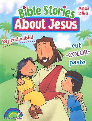 Image for Bible Stories about Jesus Ages 2-3 Bible Stories about Jesus Ages 2-3