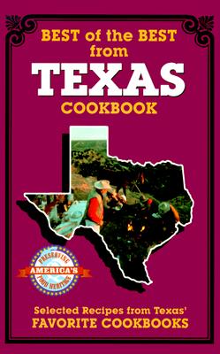 Image for Best of the Best from Texas: Selected Recipes from Texas' Favorite Cookbooks