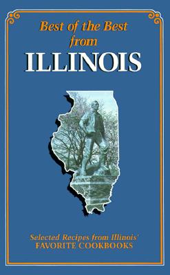 Image for Best of the Best from Illinois: Selected Recipes from Illinois' Favorite Cookbooks