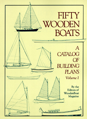 Image for Fifty Wooden Boats: A Catalog of Building Plans, Vol.1
