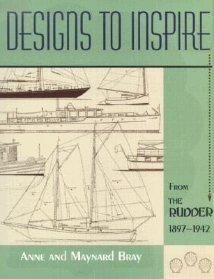 Designs to Inspire: From The Rudder 1897-1942