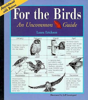 For The Birds: An Uncommon Guide (Appointment With Nature)