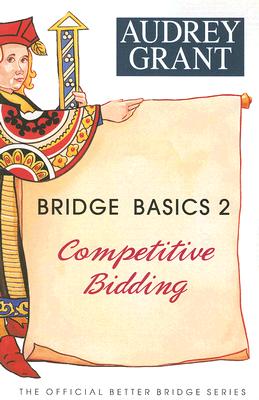 Bridge Basics 2: Competitive Bidding