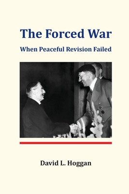 The Forced War: When Peaceful Revision Failed