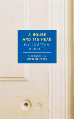 House and Its Head (New York Review Books Classics)