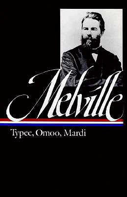 Image for Herman Melville : Typee, Omoo, Mardi (Library of America)