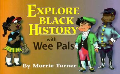 Image for Explore Black History With Wee Pals