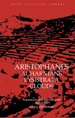 Acharnians, Lysistrata, Clouds