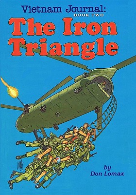 Vietnam Journal Book Two: The Iron Triangle