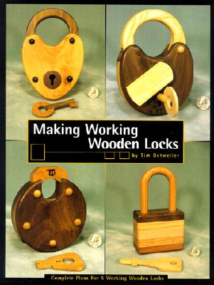 MAKING WORKING WOODEN LOCKS