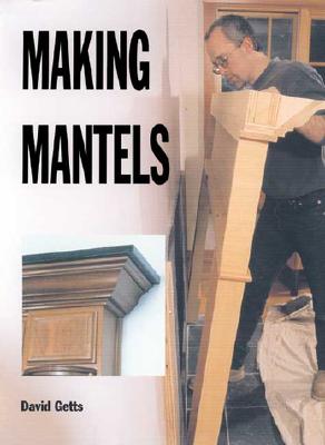 Image for Making Mantels