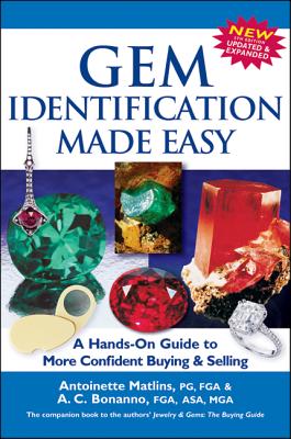 Gem Identification Made Easy (5th Edition): A Hands-On Guide to More Confident Buying & Selling (Edition, New, Updated and Expanded)