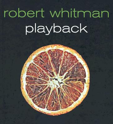 Image for Robert Whitman: Playback