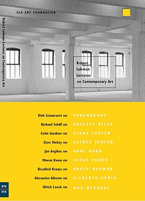 Robert Lehman Lectures on Contemporary Art No. 4 (Dia Art Foundation, New York, 4)