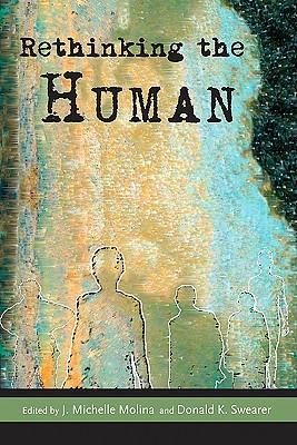 Rethinking the Human (Studies in World Religions)