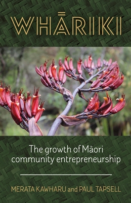 Image for Wh?riki: The growth of M?ori community entrepreneurship