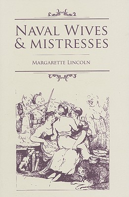 Naval Wives & Mistresses