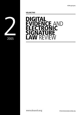 Digital Evidence and Electronic Signature Law Review - Volume 2