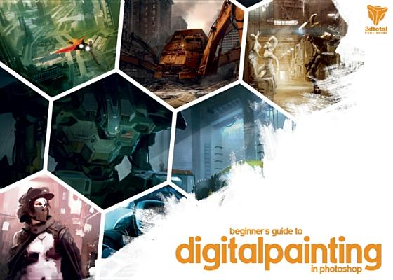 Image for Beginner's Guide to Digital Painting in Photoshop