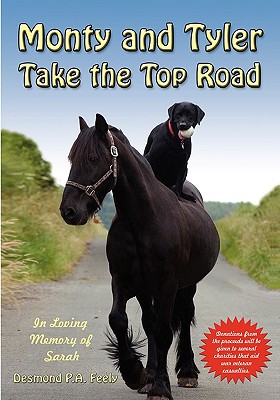 Monty and Tyler Take the Top Road [Paperback] Feely, Desmond P.A.