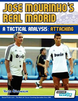 Image for Jose Mourinho's Real Madrid - A Tactical Analysis: Attacking