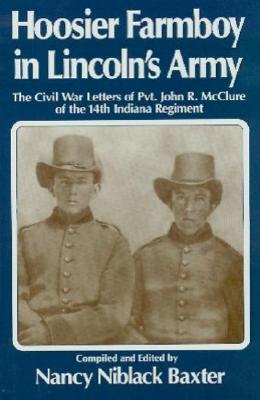 Image for Hoosier Farmboy in Lincoln's Army Hoosier Farmboy in Lincoln's Army