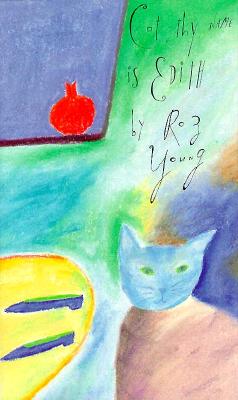 Cat, Thy Name Is Edith [Hardcover] Young, Roz