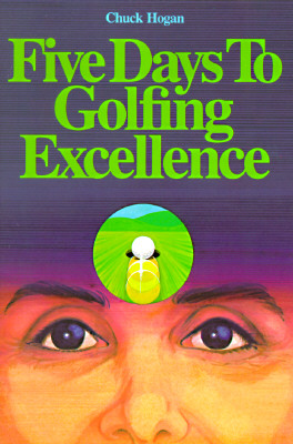 5 Days to Golfing Excellence